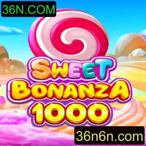 Descubra o Mundo do Jogo SweetBonanza1000